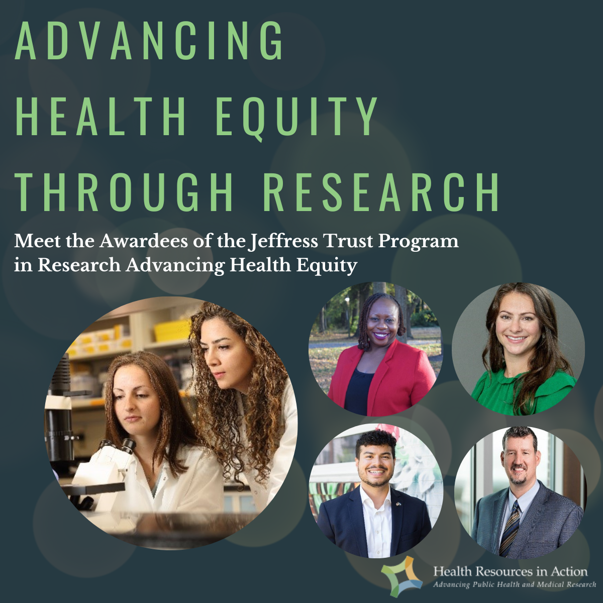 Headshots of researchers with text "Advancing Health Equity Through Research: meet the awardees of the Jeffress Trust Program in Research Advancing Health Equity"